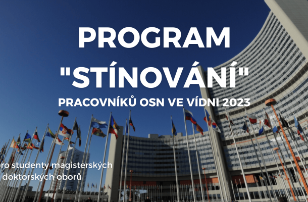 Program “stínování” pracovníků OSN ve Vídni pro rok 2023 je znovu otevřen i pro studenty z Česka